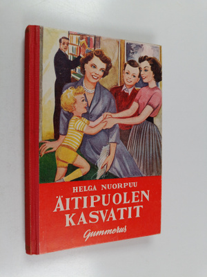 Helga Nuorpuu : Äitipuolen kasvatit