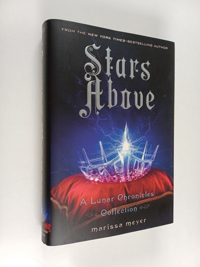 Marissa Meyer : Stars Above : A Lunar Chronicles Collection