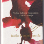 Jaakko Hämeen-Anttila: Tarina hullusta rakastajasta - pikkukuva 1
