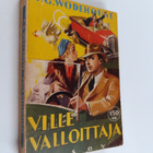 P. G. Wodehouse : Ville Valloittaja : hänen hyökkäyksensä... - pikkukuva 1