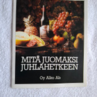 Alko : Mitä huomaksi juhlahetkeen - pikkukuva 1