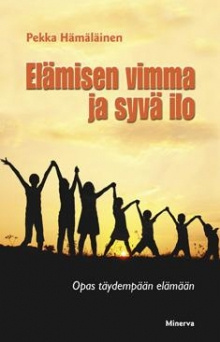 Pekka Hämäläinen - Elämisen vimma ja syvä ilo
