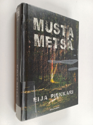 Eija Piekkari : Musta metsä