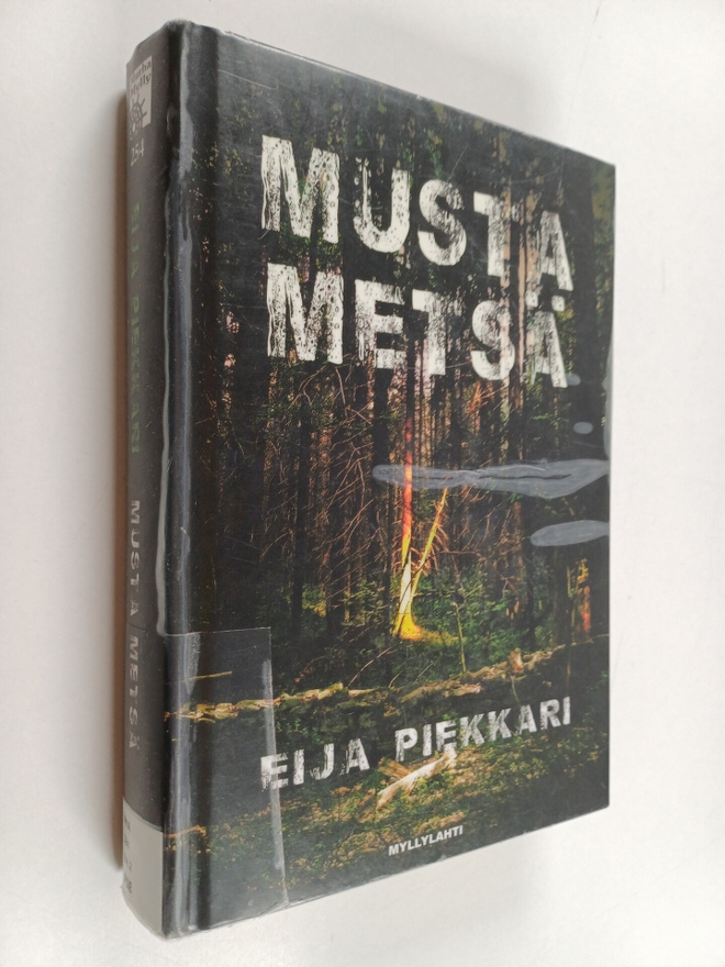 Eija Piekkari : Musta metsä