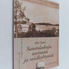 Ella Ojala : Sananlaskuja, tarinoita ja mielleyhtymiä (si... - pikkukuva 1