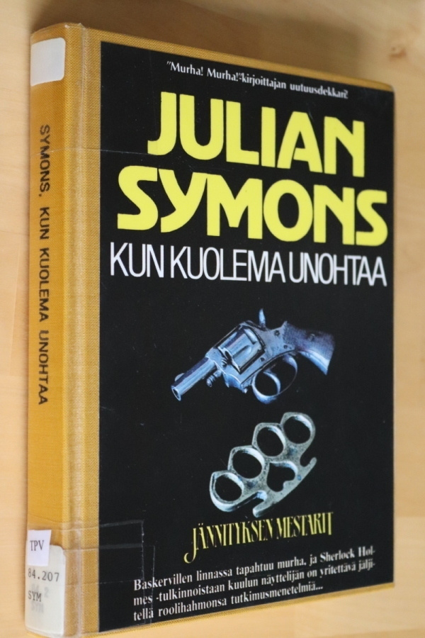 Julian Symons : Kun kuolema unohtaa (k.poisto)