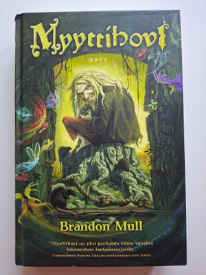 Mull, Brandon: Myyttihovi 1: Myyttihovi