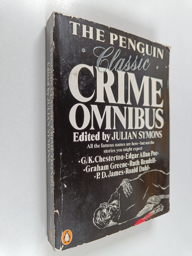 Julian Symons : The Penguin classic crime omnibus