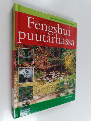 Gill Hale : Fengshui puutarhassa