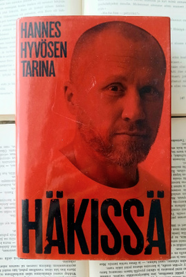 Marika Lehto - Häkissä: Hannes Hyvösen tarina (sid.)