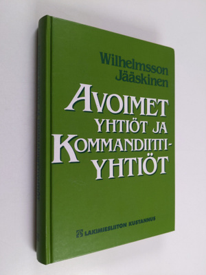 Thomas Wilhelmsson : Avoimet yhtiöt ja kommandiittiyhtiöt