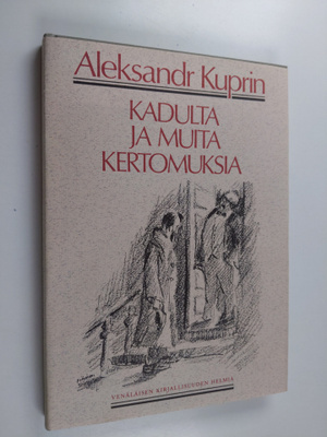 A. I. Kuprin : Kadulta ja muita kertomuksia