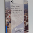 Urban futures : a loss of shadows in the flowing spaces? - pikkukuva 1