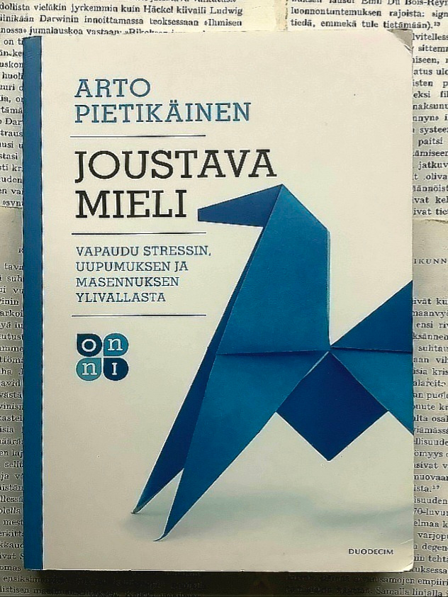Arto Pietikäinen - Joustava mieli (nid.)