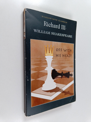 William Shakespeare : Richard III