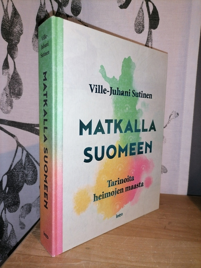 Matkalla Suomeen - Ville-Juhani Sutinen 1.p.Uusi