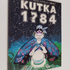Seppo ym. Ahti : Kutka : eräänlainen vuosikirja 1?84 - pikkukuva 1