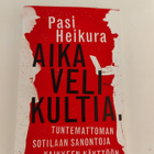Pasi Heikura; Aika velikultia - pikkukuva 1