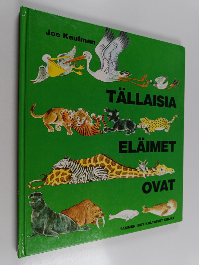 Joe Kaufman : Tällaisia eläimet ovat
