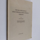 Antti Eskola : Social influence and power in two-person g... - pikkukuva 1