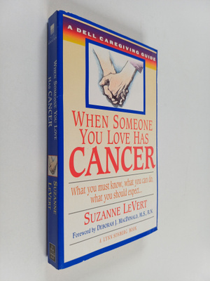 Suzanne LeVert ym. : When Someone You Love Has Cancer - W...