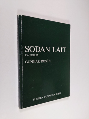 Gunnar Rosen : Sodan lait : käsikirja