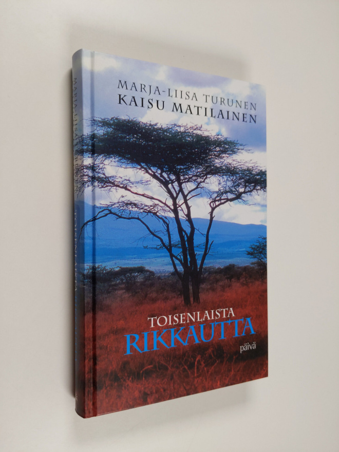 Marja-Liisa Turunen : Toisenlaista rikkautta