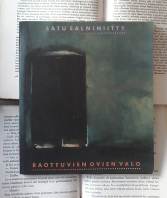 Satu Salminiitty - Raottuvien ovien valo: runoja (nid.)