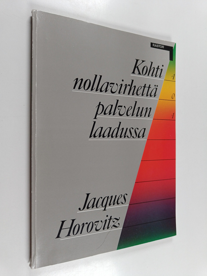 Jacques Horovitz : Kohti nollavirhettä palvelun laadussa