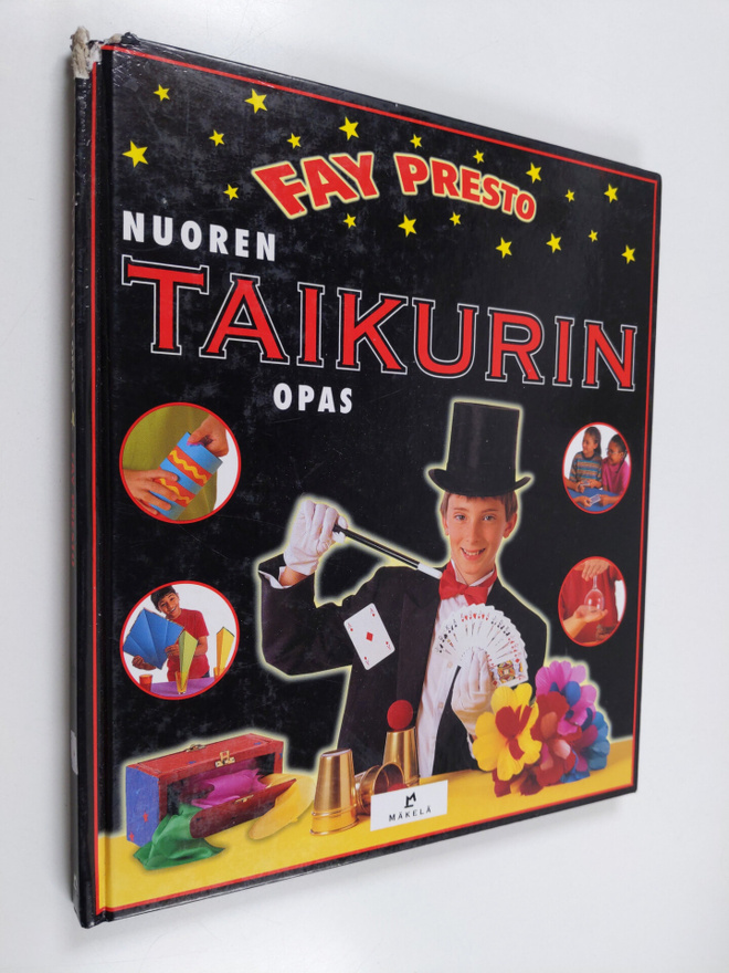 Fay Presto : Nuoren taikurin opas