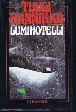 Tuuli Rannikko : Lumihotelli ,1p