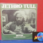 JETHRO TULL - MOTHS / LIFE IS A LONG SONG EX/EX- FRANCE 7" - pikkukuva 1