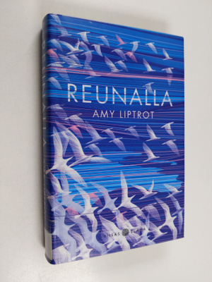 Amy Liptrot : Reunalla