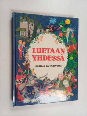 Eric Kincaid : Luetaan yhdessä : satuja ja tarinoita