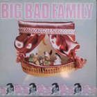 Big Bad Family - Big Bad Family LP + TESTPRESSING LP - pikkukuva 1