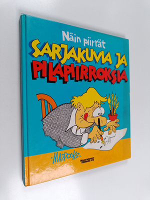 Peter Maddocks : Näin piirrät sarjakuvia ja pilapiirroksia