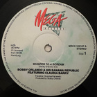 [12''] BOBBY ’O’ & HIS BANANA REPUBLIC: WHISPER TO A SCREAM - pikkukuva 3