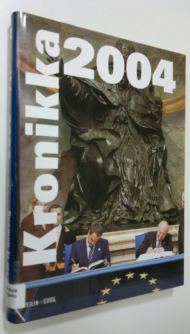 Kronikka 2004 vuosikirja : Suomen ja maailman tapahtumat