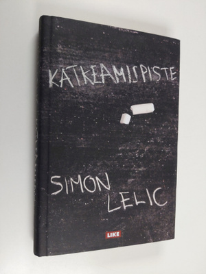 Simon Lelic : Katkeamispiste
