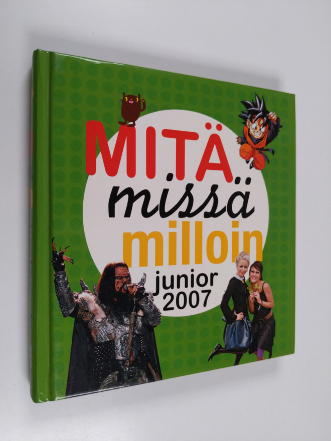 Mitä missä milloin junior 2007