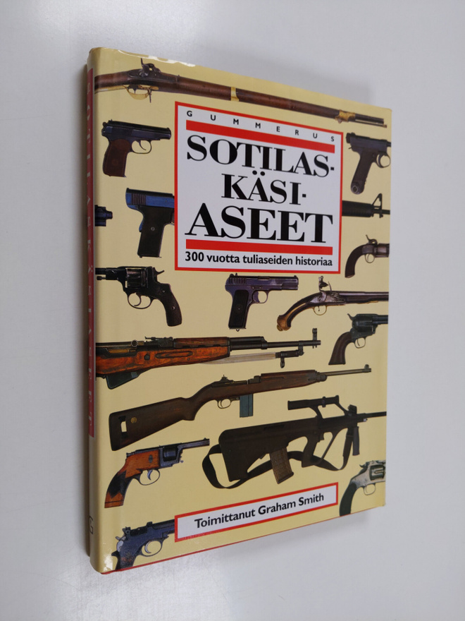 Graham (toim.) Smith : Sotilaskäsiaseet