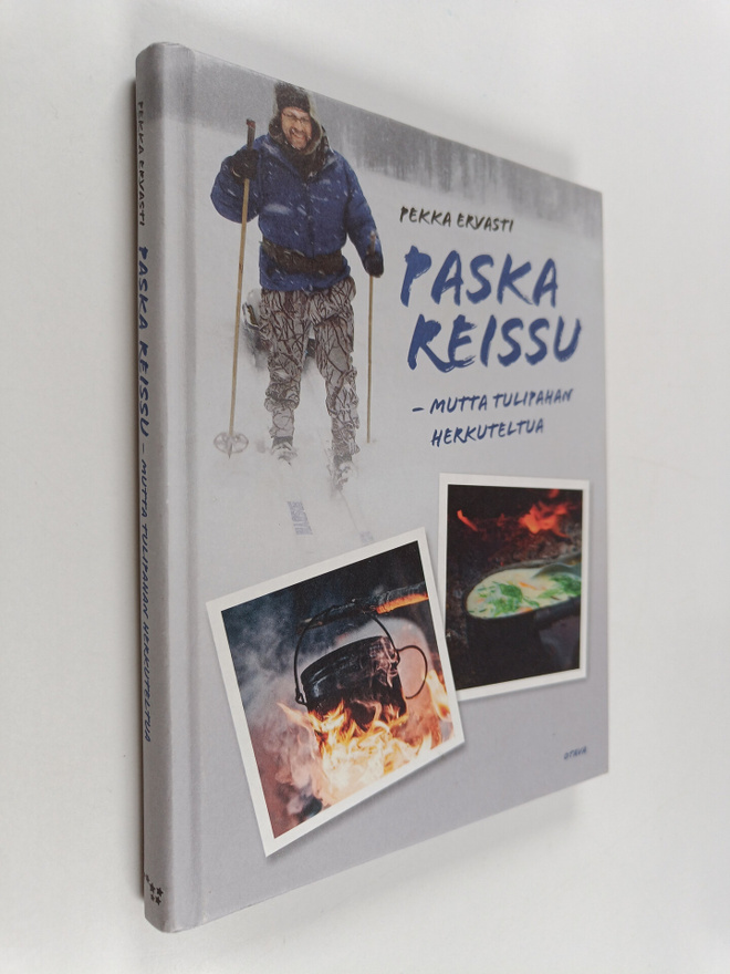 Pekka Ervasti : Paska reissu : mutta tulipahan herkuteltua