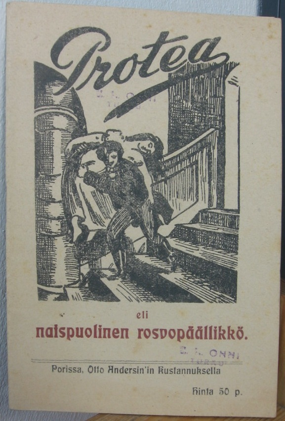 Protea eli naispuolinen rosvopäällikkö, Andersin 1919. 32 s.