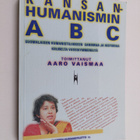 Aaro (toim.) Vaismaa : Kansanhumanismin ABC : suomalaisen... - pikkukuva 1