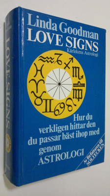 Linda Goodman : Love signs : kärlekens astrologi