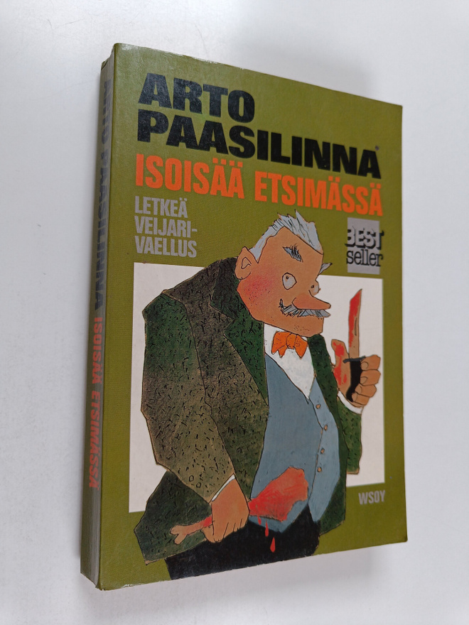 Arto Paasilinna : Isoisää etsimässä