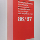 Terveydenhuollon laitokset ja viranomaiset 86/87 Hälsovår... - pikkukuva 1