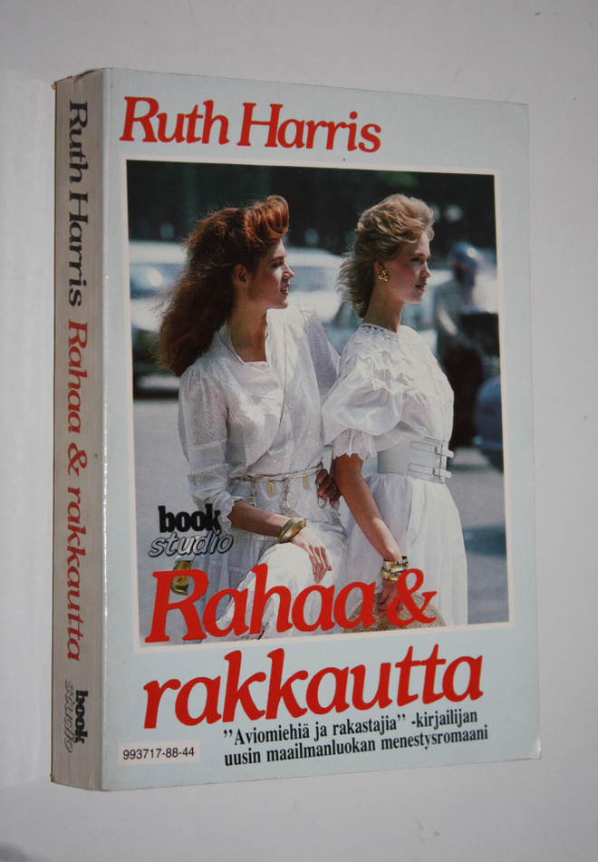 Ruth Harris : Rahaa & rakkautta