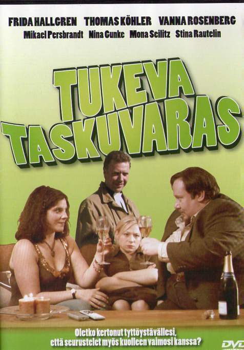 TUKEVA TASKUVARAS	(35 813)	k	-FI-	suomik.	DVD			2006	ruotsi,