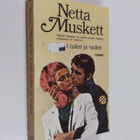 Netta Muskett : Läpi tulen ja veden - pikkukuva 1